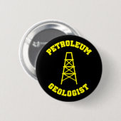 Erdöl-Geologe-Knopf Button (Vorne & Hinten)