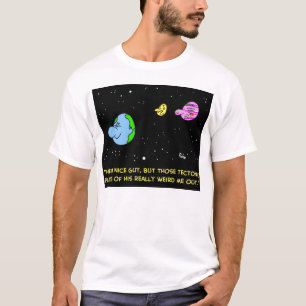 ERDtektonischer TELLER SONDERBAR ICH HERAUS T-Shirt