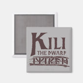Erebor - Kili Name Magnet (Vorderseite/Rückseite)