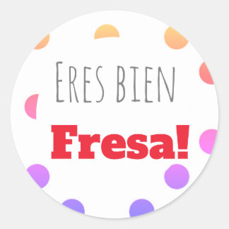 Eres bien fresa runder aufkleber