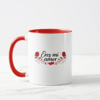 Eres Mi Amor Spanish Romantic Coffee Mug with Rose Tasse