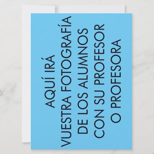 Eres una profesora sobresaliente. (Rückseite)