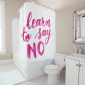 Erfahren Sie, nein zu sagen - pink Duschvorhang (Beispiel)