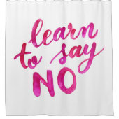 Erfahren Sie, nein zu sagen - pink Duschvorhang (Vorderseite)