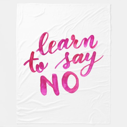 Erfahren Sie, nein zu sagen - pink Fleecedecke (Vorderseite)