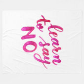 Erfahren Sie, nein zu sagen - pink Fleecedecke (Vorderseite (Horizontal))