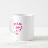 Erfahren Sie, nein zu sagen - pink Kaffeetasse (Vorderseite Links)