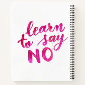 Erfahren Sie, nein zu sagen - pink Notizblock (Rückseite)