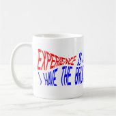 Erfahrung ist der beste Lehrer Kaffeetasse (Links)