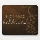 "Erfahrungen lehren Weisheit" Motivation Affirmati Mousepad (Vorne)