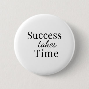 Erfolg braucht Zeit - Motivierend Kostenvoranschla Button