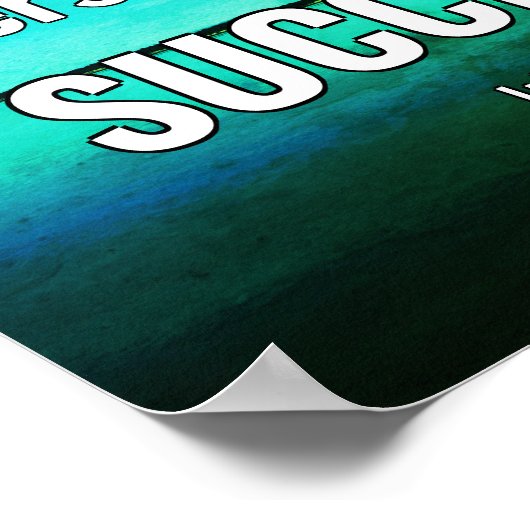 ERFOLG | Dauern | Scripture AQUA Poster (Ecke)