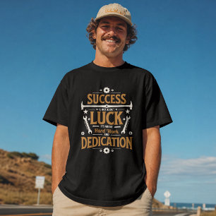 Erfolg hat nichts mit Glück zu tun Motivationszita T-Shirt
