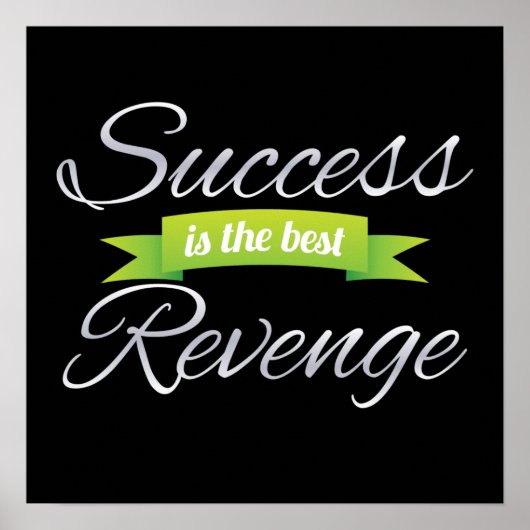 Erfolg ist die beste Rache Grün Poster (Vorne)