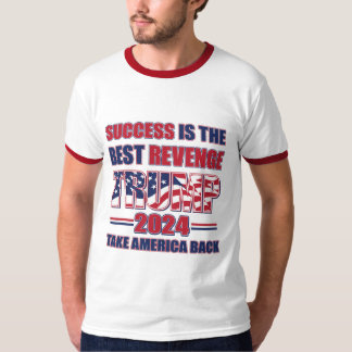 Erfolg ist die beste Rache Trump 2024 T-Shirt