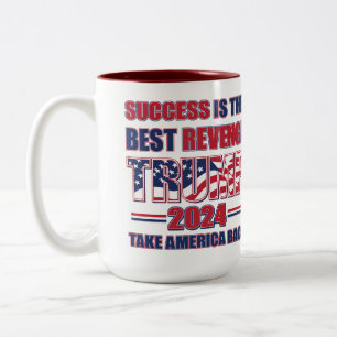 Erfolg ist die beste Rache - Trump 2024 Zweifarbige Tasse