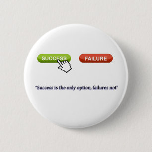 Erfolg ist eine Wahl Button
