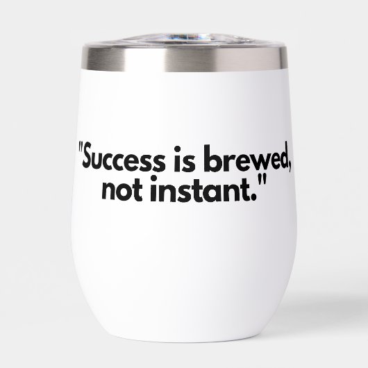 Erfolg ist gebrannter Tumbler - Sippen Sie auf den (Vorderseite)