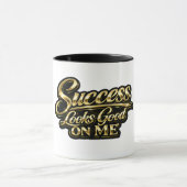 Erfolg Steht Mir Gut Gold Geschenk Tasse (Zentrum)