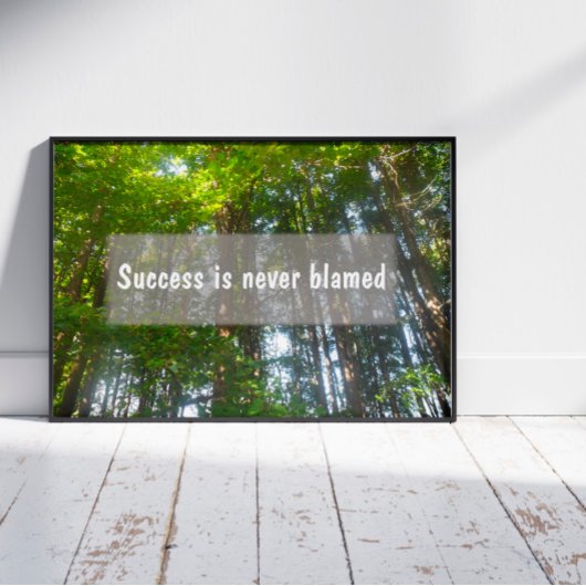 Erfolg wird nie als Inspirationssprichwort bezeich Poster