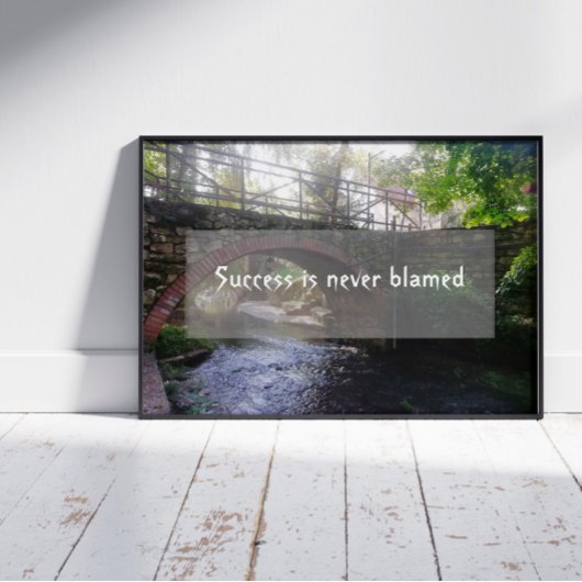 Erfolgreiches Weisheit Sprichwort Bridge Foto Post Poster