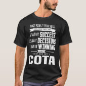 Erfolgsangst und sie sind kein COTA-Hemd T-Shirt (Vorderseite)