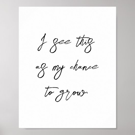 Erfolgsbejahung durch Wachstum - positives Zitat Poster (Vorne)