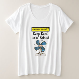 Erfolgsgeheimnis - in der Krise Cool Behalten Große Größe T-Shirt