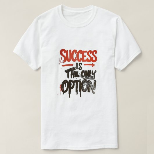 Erfolgsmöglichkeit. T-Shirt (Design vorne)