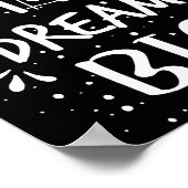 Erfolgsquote funktioniert Smart Dream Big Poster (Ecke)