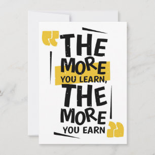 Erfolgszitat Je mehr du lernst Einladung