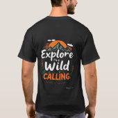 Erforschen Sie die Rufe von Wild _Nature T-Shirt (Rückseite)