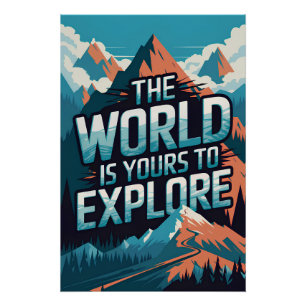 Erforschen Sie die Welt Poster