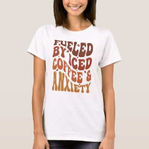 Erfrischung durch Kaffee und Angstkaffee T-Shirt