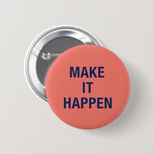 Erfüll es Motivationszitat Button (Vorne & Hinten)