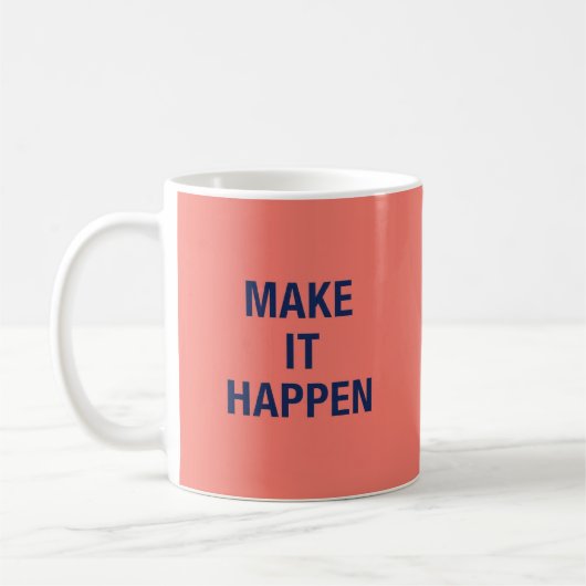 Erfüll es Motivationszitat Kaffeetasse (Links)
