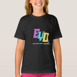 Erfüllen Sie Ihre Träume T-Shirt
