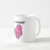 Erfüllter Herr Greedy Kaffeetasse (VorderseiteRechts)