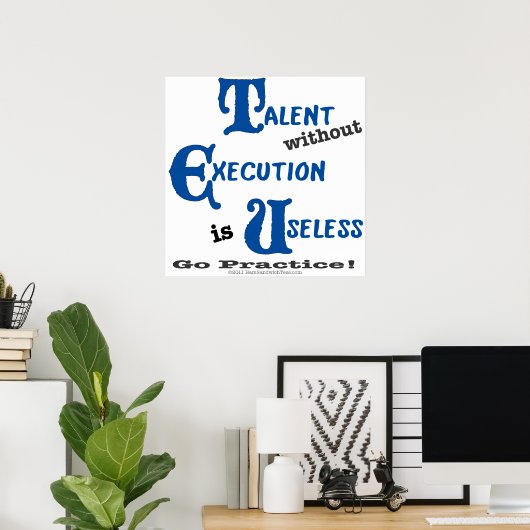 Erfüllungsloses Talent wird verschwendet Poster (Heimbüro)