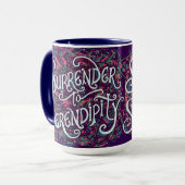 Ergeben Sie sich der Serendipität Tasse (Vorderseite Links)