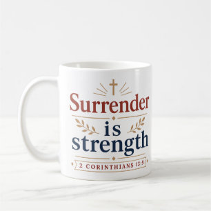 Ergebung ist Stärke Christlicher Glaube Typografie Kaffeetasse