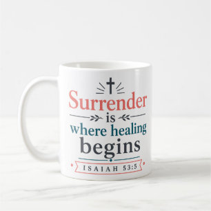 Ergebung ist, wo Heilung beginnt Schriftwahrheit Kaffeetasse