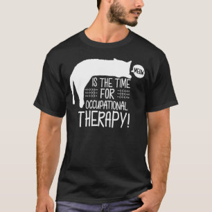 Ergotherapie-Katze OT für die berufliche Tätigkeit T-Shirt