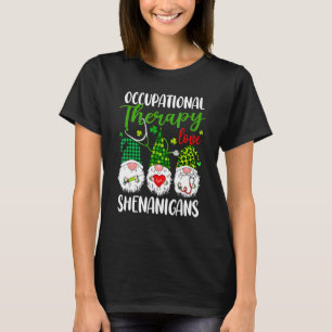 Ergotherapie Liebes-Scherze Gnome St. Patrick T-Shirt