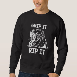 ERGREIFEN SIE ES UND REISSEN SIE ES Motocross BMX Sweatshirt