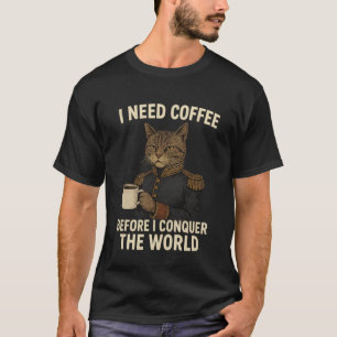 Erhabene Katze mit Kaffee Lustiger Kaffeeliebhaber T-Shirt
