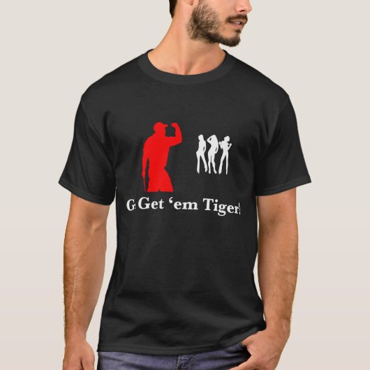 Erhalten gehen ihnen Tiger! T-Shirt (Vorderseite)
