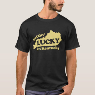 Erhalten glücklich in Kentucky T-Shirt