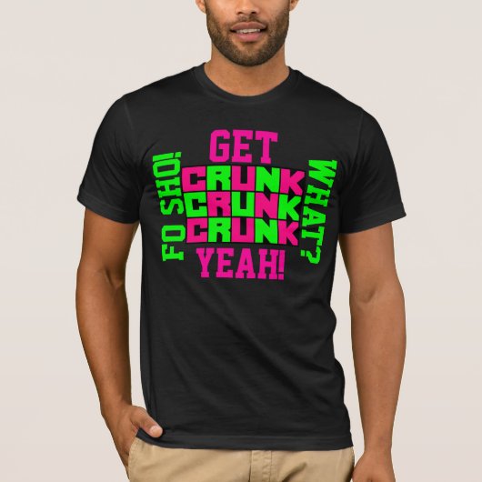 Erhalten Sie Crunk! Crunk! Crunk! T-Shirt (Vorderseite)