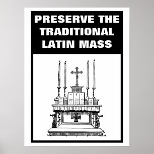 ERHALTEN SIE DEN TRADITIONELLEN LATIN MASS CATHOLI POSTER